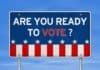 Elections coming – are you registered, have you moved recently, what are the deadlines & when can you vote