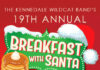 Annual Breakfast with Santa in the 19th year and he is coming next Saturday.